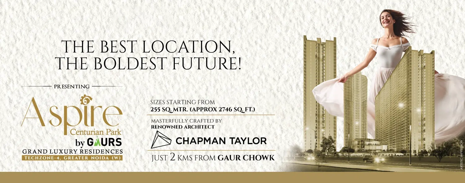 Aspire Centurian Park by Gaurs in Noida Extension