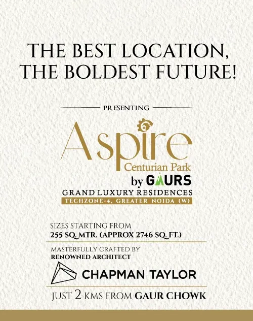 Aspire Centurian Park by Gaurs near  Near Gaur Saundaryam