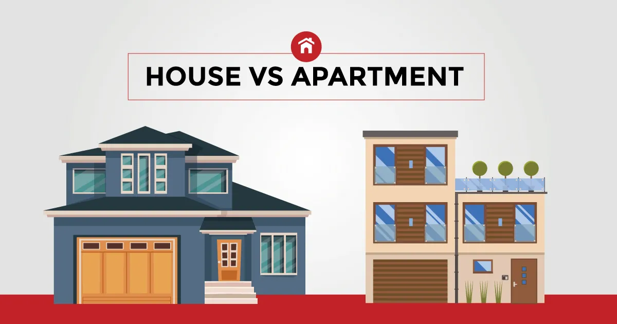 Independent House vs. Apartment Living 