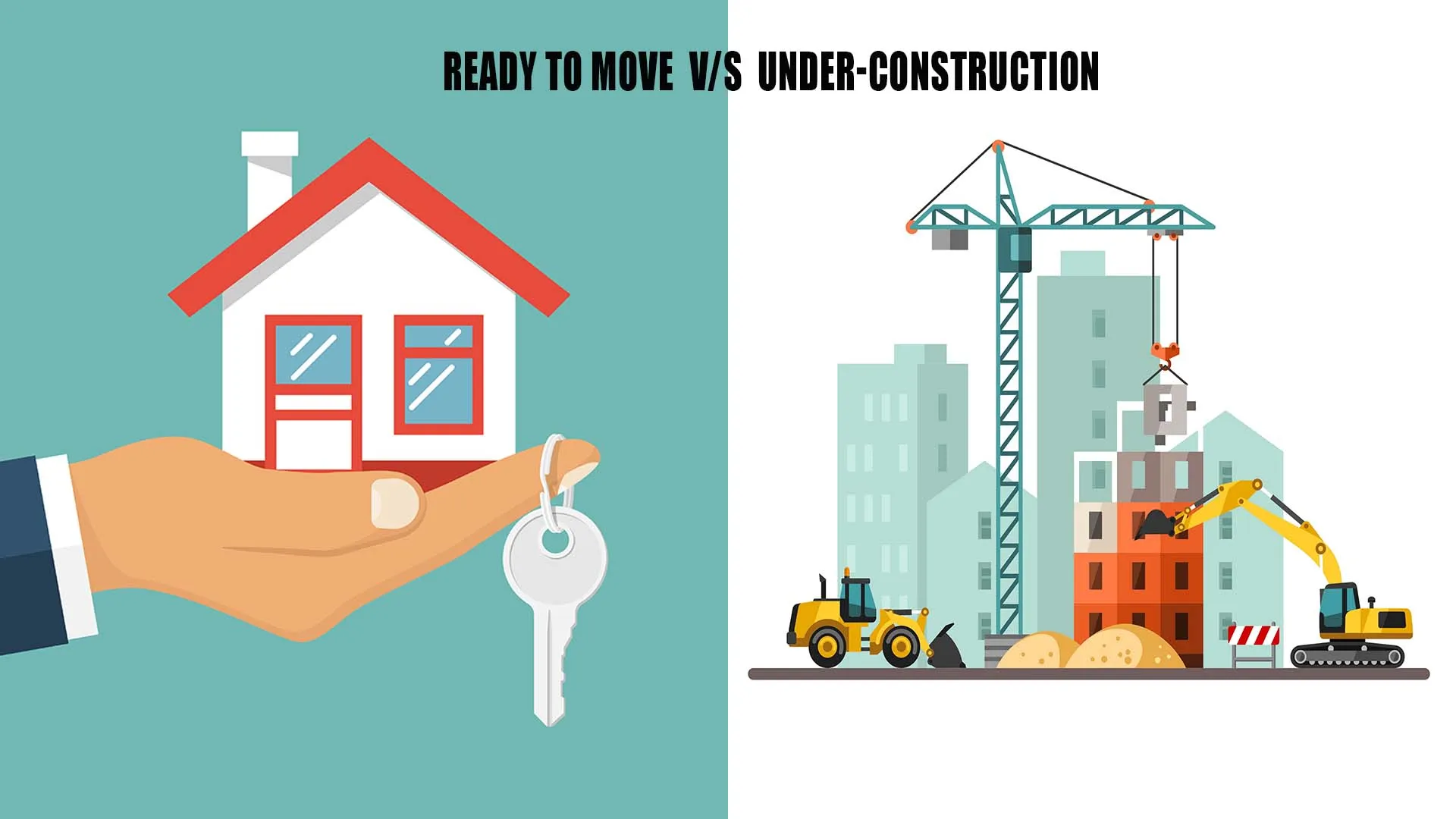 Ready to Move vs. Under Construction